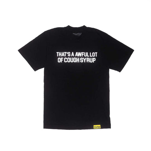 Awful Lot of Cough Syrup Black Spell Out Tee