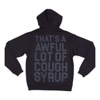 Awful Lot of Cough Syrup Black Tonal Spell Out Hoodie