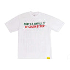 Awful Lot of Cough Syrup Cinco de Mayo White Tee
