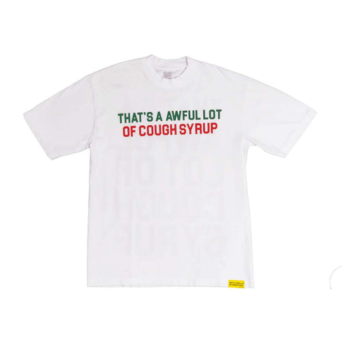 Awful Lot of Cough Syrup Cinco de Mayo White Tee