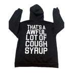 Awful Lot of Cough Syrup Spell Out Zip Up Hoodie Black